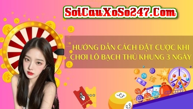 Cách vào tiền chơi bạch thủ lô khung 3 ngày Cách vào tiền chơi bạch thủ lô khung 3 ngày