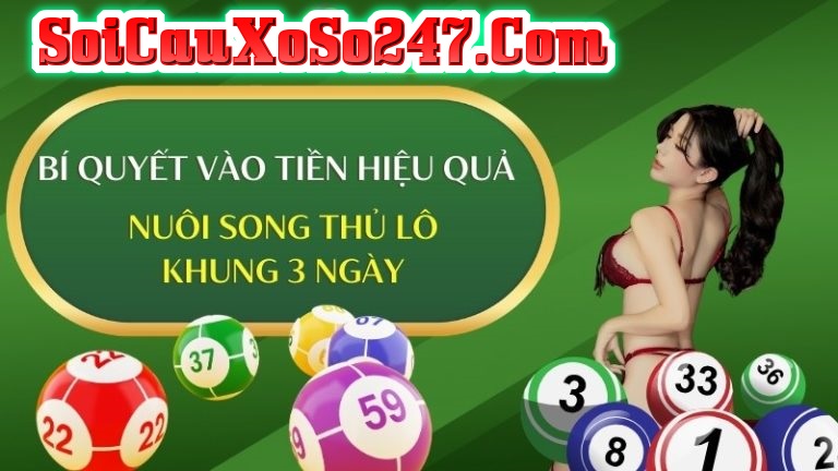 Cách vào tiền nuôi song thủ lô khung 3 ngày