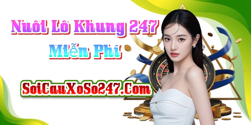 Nuôi Lô Khung 247 Miễn Phí Nuôi Lô Khung 247 Miễn Phí – Chiến Lược Cắt Lỗ Thông Minh