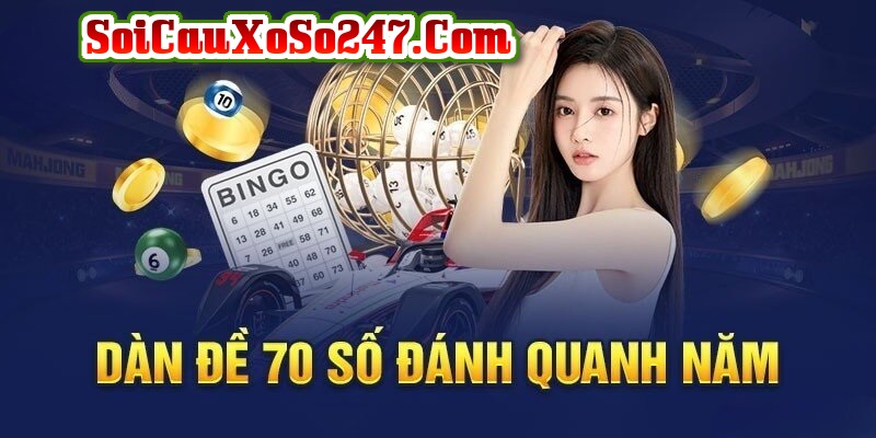 Soi Cầu Dàn Đề 70 Số Miễn Phí Bất Bại Soi Cầu Dàn Đề 70 Số Miễn Phí Bất Bại