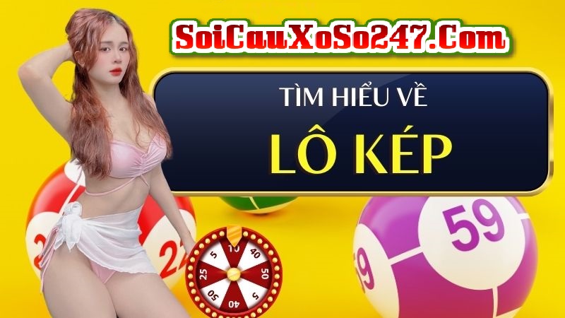 Lô kép nuôi khung 2 ngày là gì Lô kép nuôi khung 2 ngày là gì