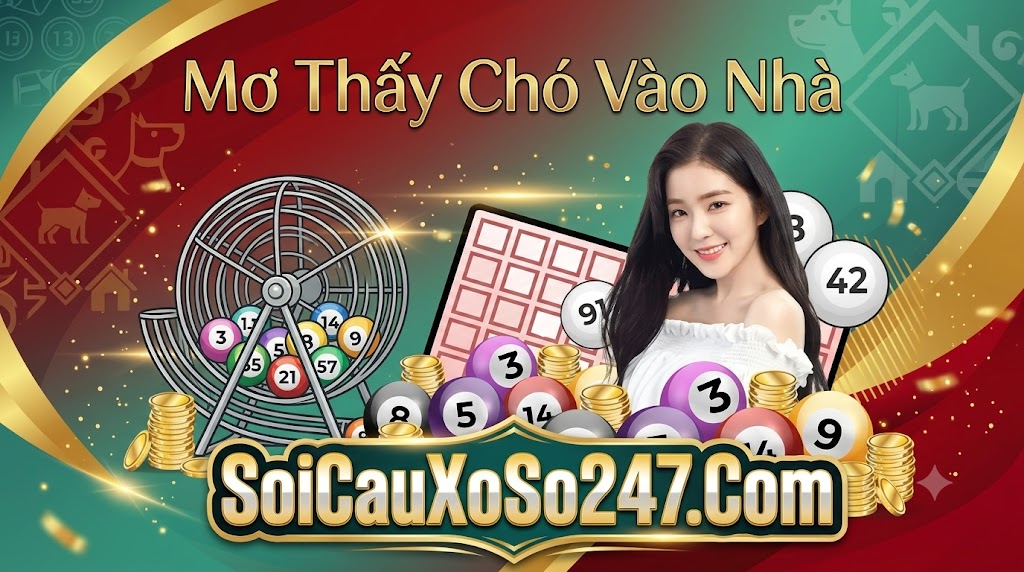 Mơ Thấy Chó Vào Nhà
